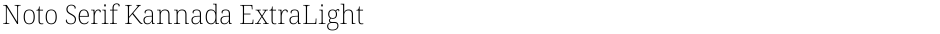 Noto Serif Kannada ExtraLightDemo