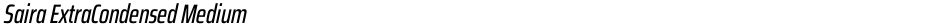 Saira ExtraCondensed MediumDemo
