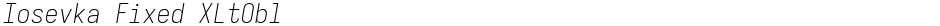 Iosevka Fixed XLtOblDemo