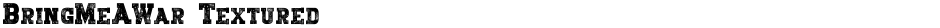 BringMeAWar_TexturedDemo