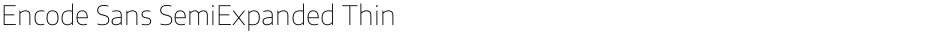 Encode Sans SemiExpanded ThinDemo