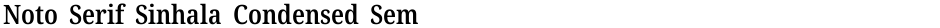 Noto Serif Sinhala Condensed SemiBoldDemo
