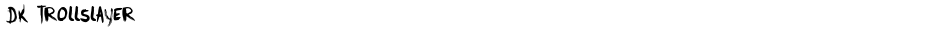 DK TrollslayerDemo