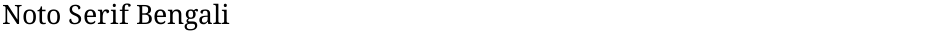 Noto Serif BengaliDemo
