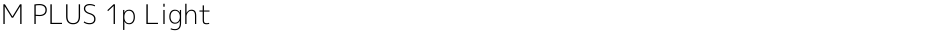 M PLUS 1p LightDemo