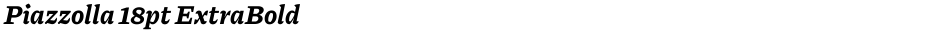 Piazzolla 18pt ExtraBoldDemo