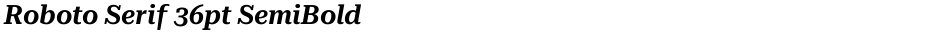 Roboto Serif 36pt SemiBoldDemo