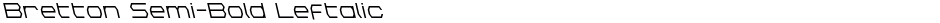 Bretton Semi-Bold LeftalicDemo