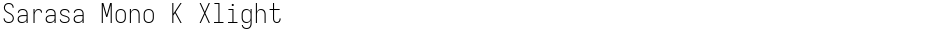 Sarasa Mono K XlightDemo
