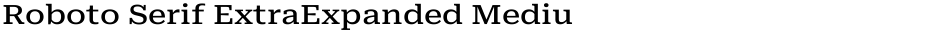 Roboto Serif ExtraExpanded MediumDemo