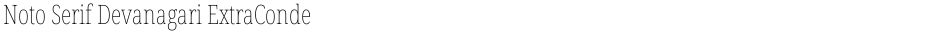 Noto Serif Devanagari ExtraCondensed ThinDemo