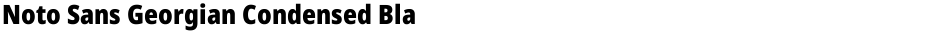 Noto Sans Georgian Condensed BlackDemo