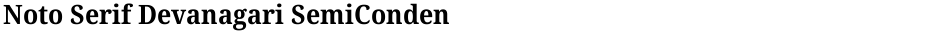 Noto Serif Devanagari SemiCondensedDemo