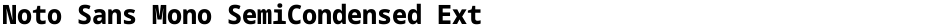 Noto Sans Mono SemiCondensed ExtraBoldDemo