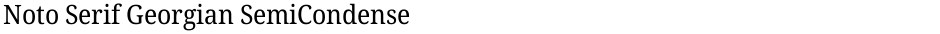 Noto Serif Georgian SemiCondensedDemo