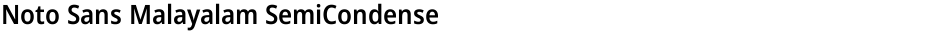 Noto Sans Malayalam SemiCondensed SemiBoldDemo
