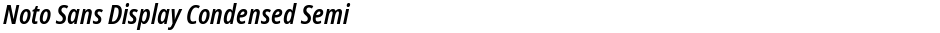 Noto Sans Display Condensed SemiBoldDemo