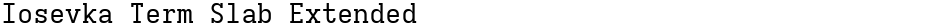 Iosevka Term Slab ExtendedDemo