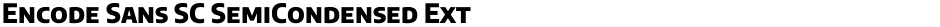Encode Sans SC SemiCondensed ExtraBoldDemo
