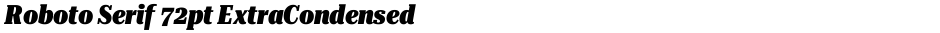Roboto Serif 72pt ExtraCondensed BlackDemo