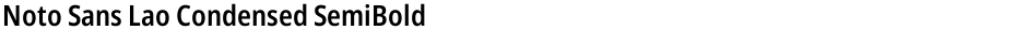 Noto Sans Lao Condensed SemiBoldDemo