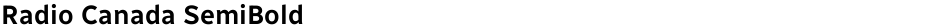 Radio Canada SemiBoldDemo