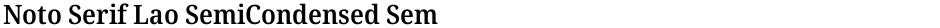 Noto Serif Lao SemiCondensed SemiBoldDemo