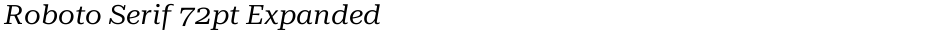 Roboto Serif 72pt ExpandedDemo