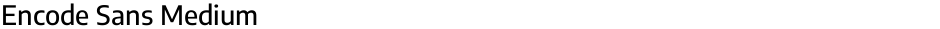 Encode Sans MediumDemo