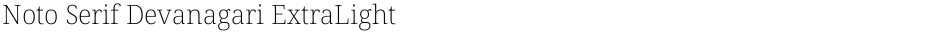 Noto Serif Devanagari ExtraLightDemo