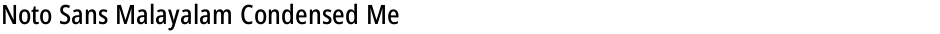 Noto Sans Malayalam Condensed MediumDemo