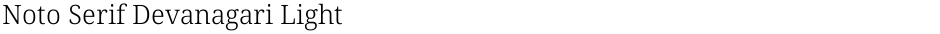 Noto Serif Devanagari LightDemo