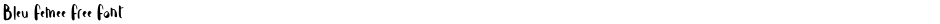 Bleu Femee Free FontDemo