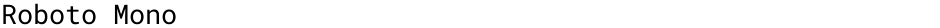 Roboto MonoDemo