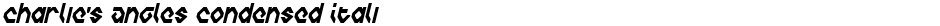 Charlie's Angles Condensed ItalicDemo