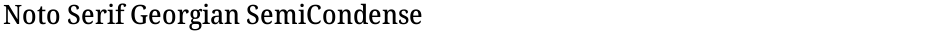 Noto Serif Georgian SemiCondensed MediumDemo