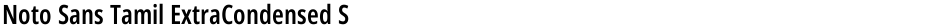 Noto Sans Tamil ExtraCondensed SemiBoldDemo
