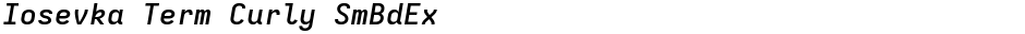 Iosevka Term Curly SmBdExDemo