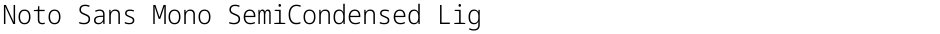 Noto Sans Mono SemiCondensed LightDemo