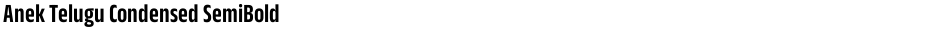 Anek Telugu Condensed SemiBoldDemo