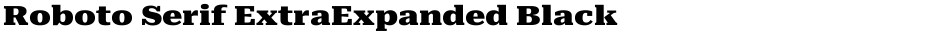 Roboto Serif ExtraExpanded BlackDemo