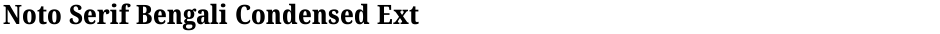 Noto Serif Bengali Condensed ExtraBoldDemo