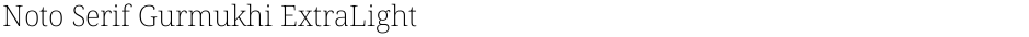 Noto Serif Gurmukhi ExtraLightDemo