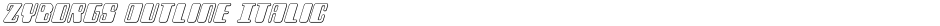 Zyborgs Outline ItalicDemo