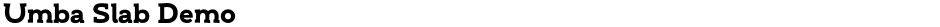 Umba Slab DemoDemo
