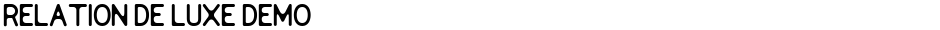 Relation De Luxe DEMODemo