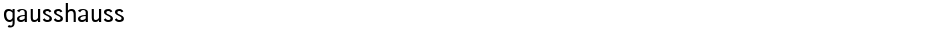 gausshaussDemo