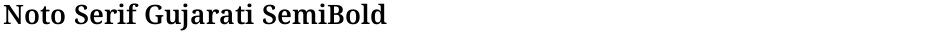 Noto Serif Gujarati SemiBoldDemo