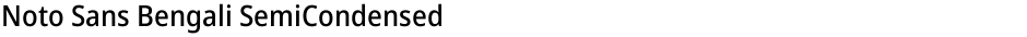 Noto Sans Bengali SemiCondensed MediumDemo