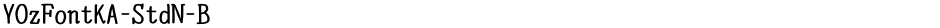YOzFontKA-StdN-BDemo